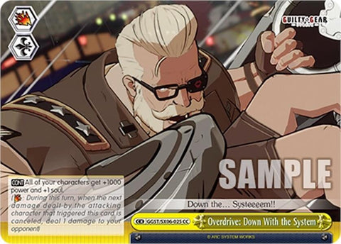 Overdrive: Down With the System (GGST/SX06-025 CC) [Guilty Gear -Strive-]