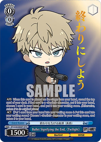 Bullet Signifying the End, "Twilight" (SPY/S106-E086SPY SPYR) [SPY x FAMILY]