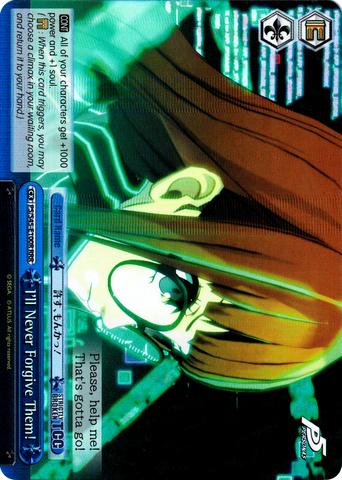 I'll Never Forgive Them! (P5/S45-E100R RRR) [Persona 5]